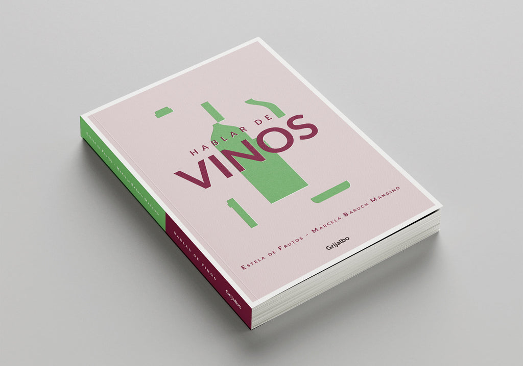 "Hablar de Vinos", Estela de Frutos y Marcela Baruch.